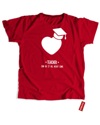 Eng –  Teacher Can do it all night long (T-shirt)